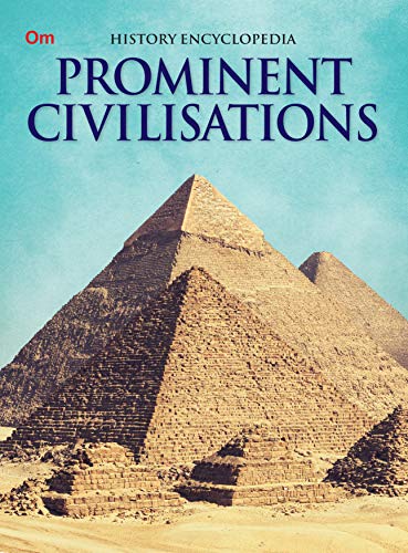 Encyclopedia: Prominent Civilisations (History Encyclopedia): Encyclopedia History
